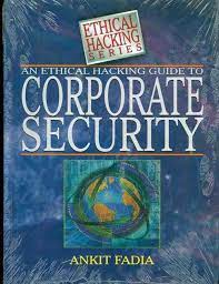 ANKIT FADIA_HACKING GUIDE TO CORPORATE 1st Edition